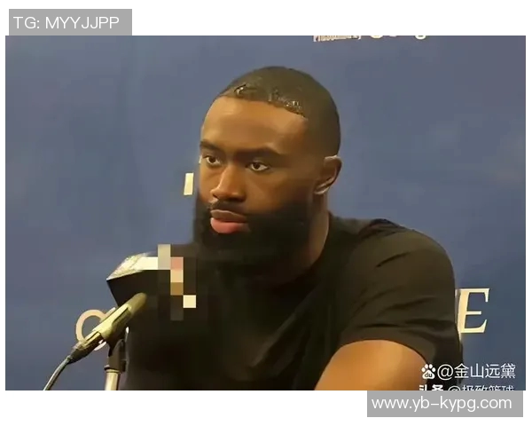 杰伦布朗谈球队现状强调未来潜力与成长空间仍需努力